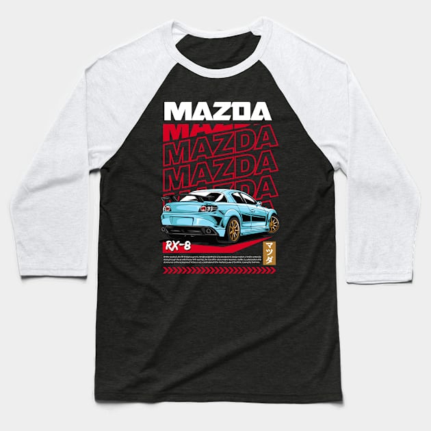 Mazda RX-8 Baseball T-Shirt by Harrisaputra